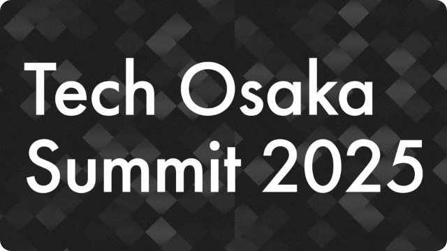 Tech Osaka Summit 2025