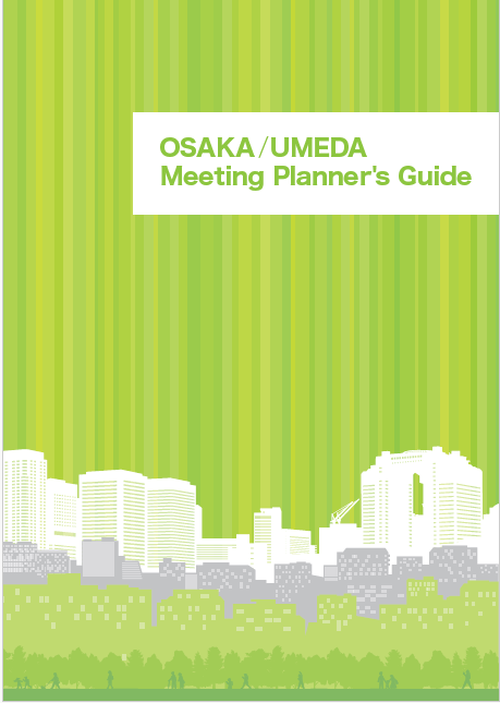 OSAKA/UMEDA Meeting Planner's Guide